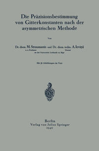 Vorderes Coverbild Die Präzisionsbestimmung von Gitterkonstanten nach der asymmetrischen Methode
