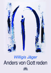 Vorderes Coverbild Anders von Gott reden