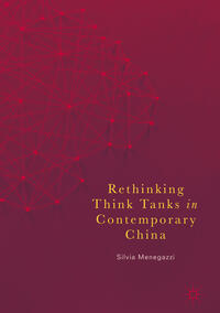 Vorderes Coverbild Rethinking Think Tanks in Contemporary China