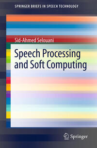 Vorderes Coverbild Speech Processing and Soft Computing
