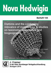 Vorderes Coverbild Diatoms and the continuing relevance of morphology to studies on taxonomy, systematics and biogeography