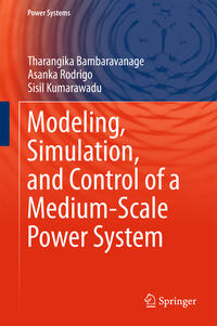 Vorderes Coverbild Modeling, Simulation, and Control of a Medium-Scale Power System