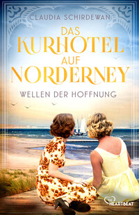 Vorderes Coverbild Das Kurhotel auf Norderney - Wellen der Hoffnung