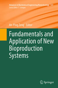 Vorderes Coverbild Fundamentals and Application of New Bioproduction Systems
