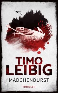 Vorderes Coverbild Mädchendurst: Thriller