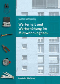 Vorderes Coverbild Werterhalt und Werterhöhung im Mietwohnungsbau