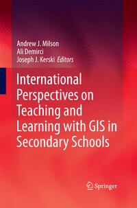 Vorderes Coverbild International Perspectives on Teaching and Learning with GIS in Secondary Schools