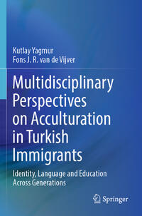 Vorderes Coverbild Multidisciplinary Perspectives on Acculturation in Turkish Immigrants