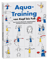 Vorderes Coverbild Aqua Training von Kopf bis Fuß
