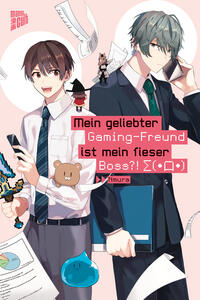 Vorderes Coverbild Mein geliebter Gaming-Freund ist mein fieser Boss?! S(???)