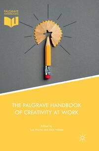 Vorderes Coverbild The Palgrave Handbook of Creativity at Work