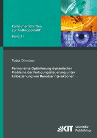 Vorderes Coverbild Permanente Optimierung dynamischer Probleme der Fertigungssteuerung unter Einbeziehung von Benutzerinteraktionen
