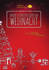 Vorderes Coverbild Cottbuser Kindermusical: Unsere schönsten Lieder zur Weihnacht