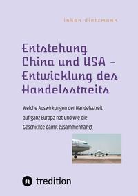 Vorderes Coverbild Entstehung China und USA - Entwicklung des Handelsstreits