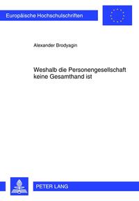 Vorderes Coverbild Weshalb die Personengesellschaft keine Gesamthand ist