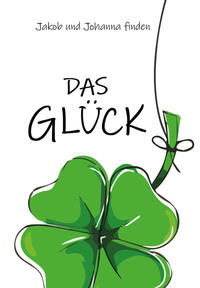 Vorderes Coverbild Jakob und Johanna finden das Glück