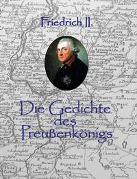 Vorderes Coverbild Die Gedichte des Preußenkönigs