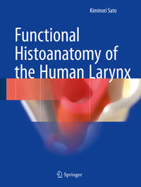 Vorderes Coverbild Functional Histoanatomy of the Human Larynx