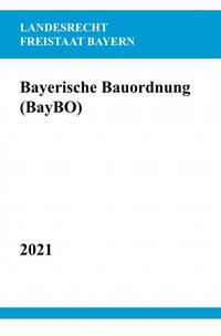 Vorderes Coverbild Bayerische Bauordnung (BayBO)