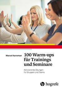 Vorderes Coverbild 100 Warm-ups für Trainings und Seminare