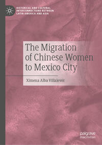 Vorderes Coverbild The Migration of Chinese Women to Mexico City