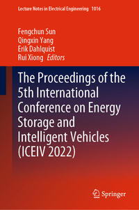Vorderes Coverbild The Proceedings of the 5th International Conference on Energy Storage and Intelligent Vehicles (ICEIV 2022)