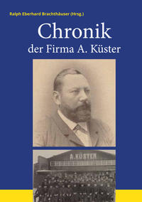 Vorderes Coverbild Chronik der Firma A. Küster
