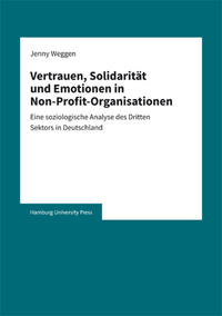 Vorderes Coverbild Vertrauen, Solidarität und Emotionen in Non-Profit-Organisationen