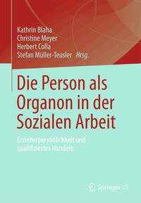 Vorderes Coverbild Die Person als Organon in der Sozialen Arbeit