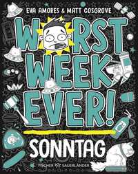Vorderes Coverbild Worst Week Ever – Sonntag