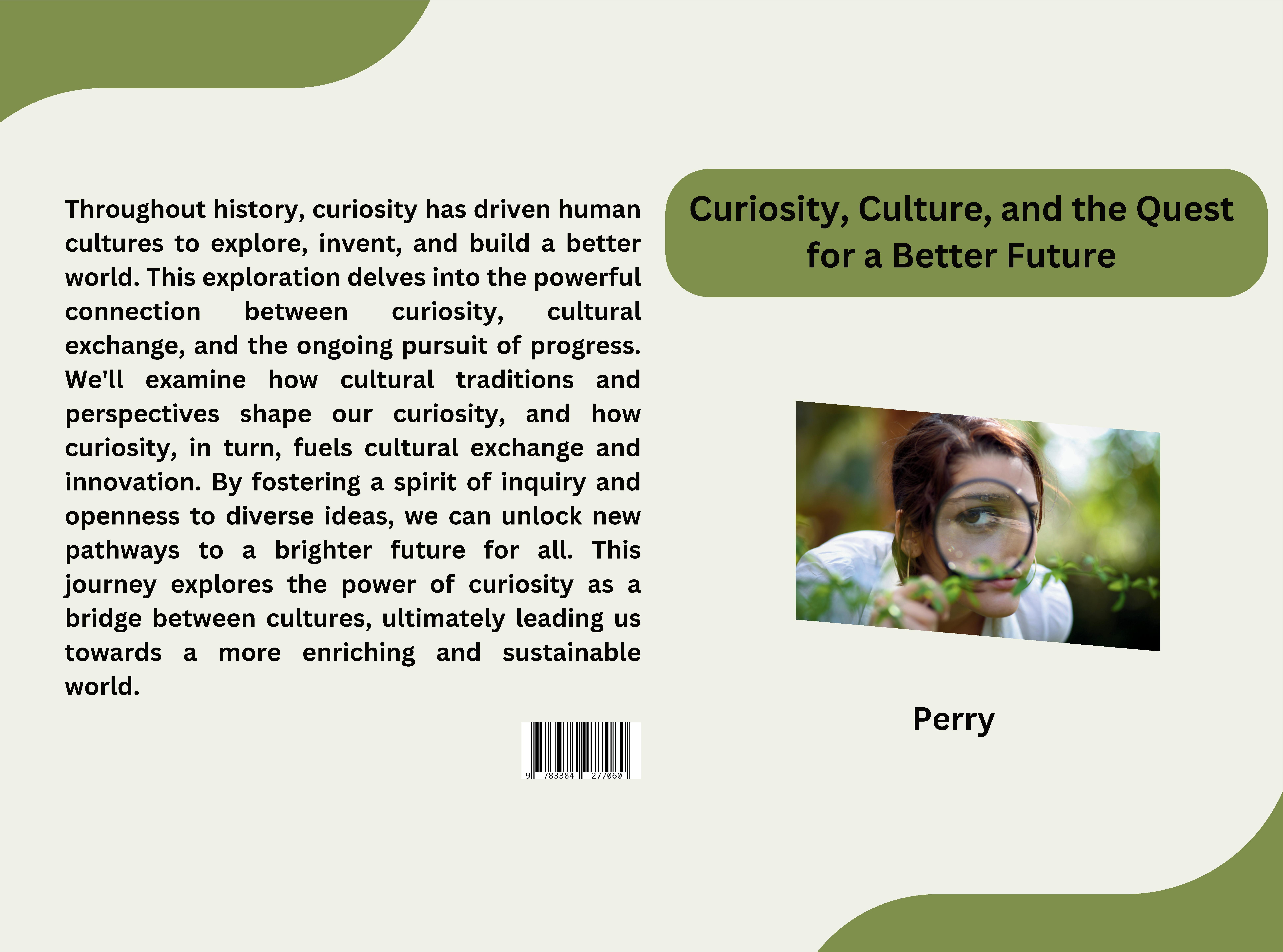 Gesamtes Coverbild Curiosity, Culture, and the Quest for a Better Future