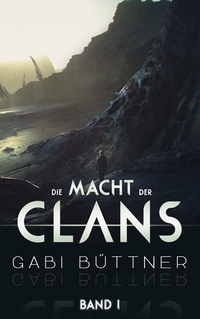 Vorderes Coverbild Die Macht der Clans