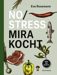 Vorderes Coverbild No Stress Mira kocht