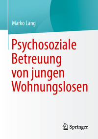 Vorderes Coverbild Psychosoziale Betreuung von jungen Wohnungslosen