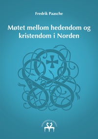 Vorderes Coverbild Møtet mellom hedendom og kristendom i Norden