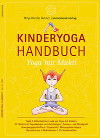 Vorderes Coverbild Kinderyoga Handbuch "Yoga mit Mukti"