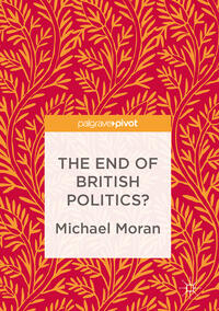 Vorderes Coverbild The End of British Politics?