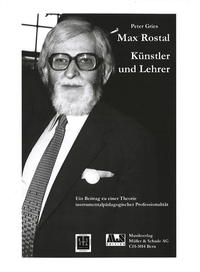 Vorderes Coverbild Max Rostal, Künstler und Lehrer