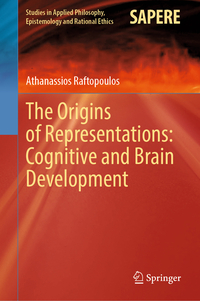Vorderes Coverbild The Origins of Representations: Cognitive and Brain Development