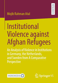 Vorderes Coverbild Institutional Violence against Afghan Refugees