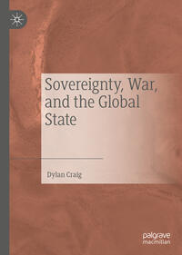 Vorderes Coverbild Sovereignty, War, and the Global State