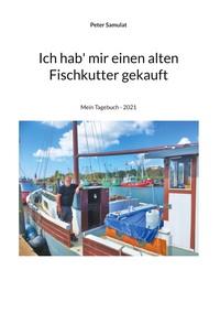 Vorderes Coverbild Ich hab mir einen alten Fischkutter gekauft