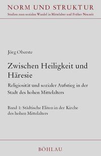 Vorderes Coverbild Zwischen Heiligkeit und Häresie