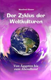 Vorderes Coverbild Der Zyklus der Weltkulturen