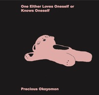 Vorderes Coverbild Precious Okoyomon. One Either Loves Oneself or Knows Oneself