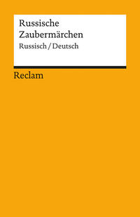 Vorderes Coverbild Russische Zaubermärchen. Aus der Sammlung Alexander Afanasjews. Russisch/Deutsch