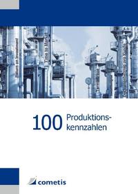 Vorderes Coverbild 100 Produktionskennzahlen