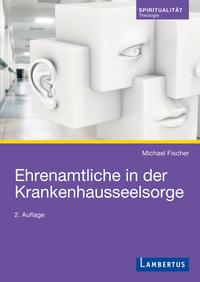 Vorderes Coverbild Ehrenamtliche in der Krankenhausseelsorge