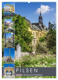 Vorderes Coverbild PILSEN Historisches Stadtherz (Wandkalender 2025 DIN A2 hoch), CALVENDO Monatskalender