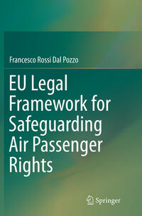 Vorderes Coverbild EU Legal Framework for Safeguarding Air Passenger Rights
